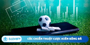Chiến thuật cược xiên bóng đá