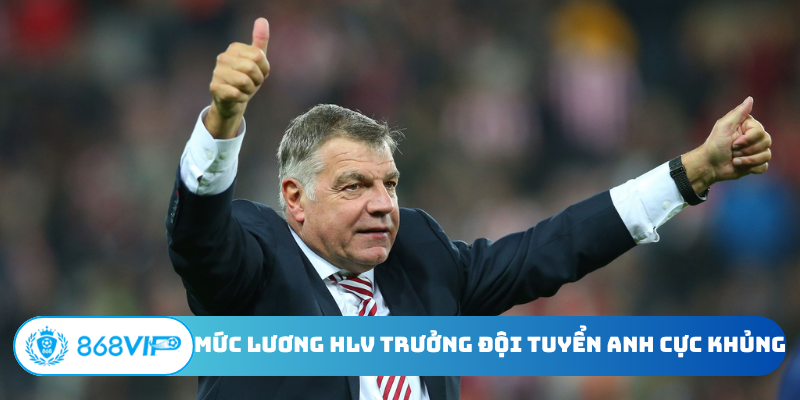 Mức lương HLV trưởng đội tuyển Anh cực khủng