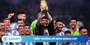 Tiền thưởng vô địch World Cup