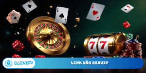 Link vào 868Vip